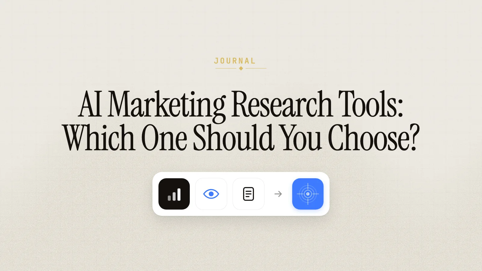 AI Marketing Research Tools: Which One Should You Choose?